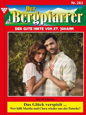 cover image of Der Bergpfarrer 283 – Heimatroman